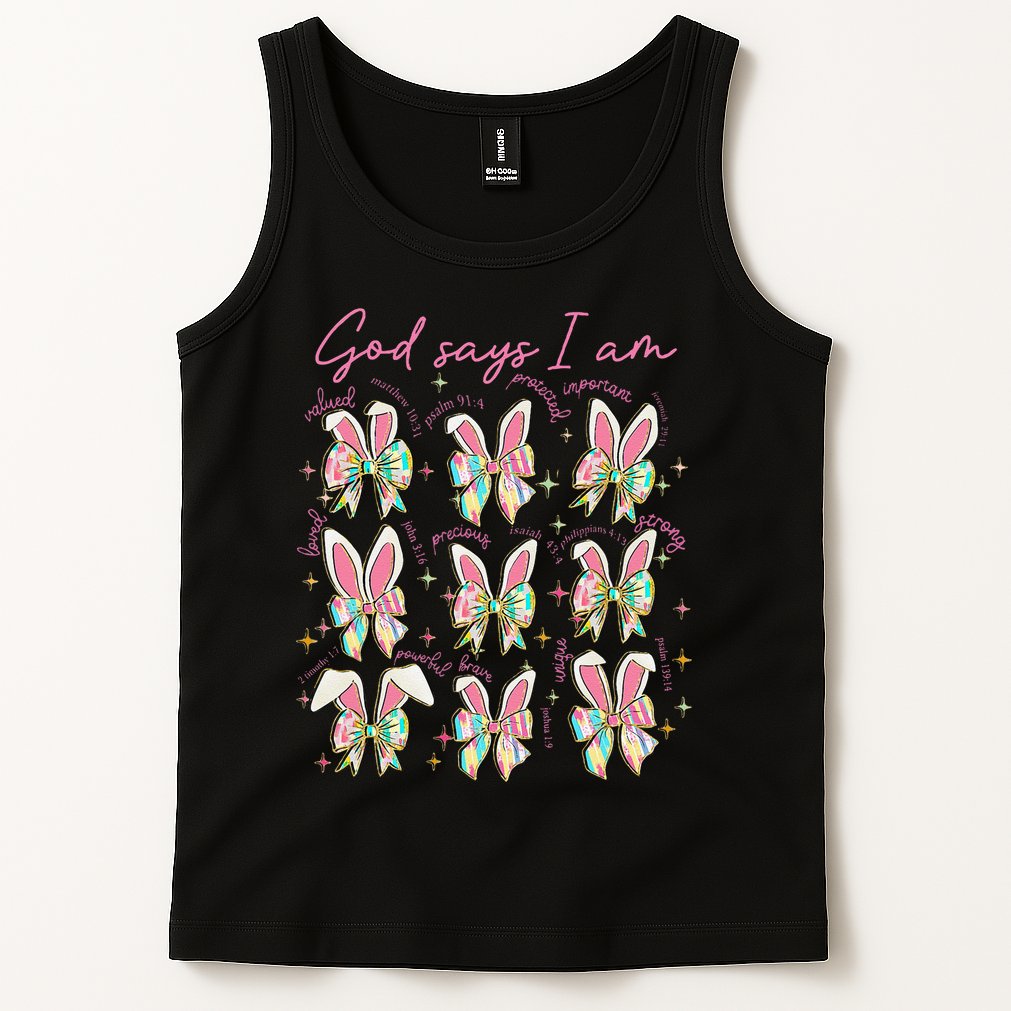 God Says I Am Bunny Ears Coquette Bow Christian Easter Day Tank Top