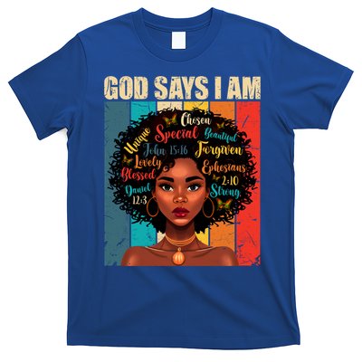 God Says I Am Black History Month Juneteenth African America Cute Gift T-Shirt