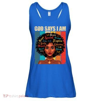 God Says I Am Black History Month Juneteenth African America Cute Gift Ladies Essential Flowy Tank