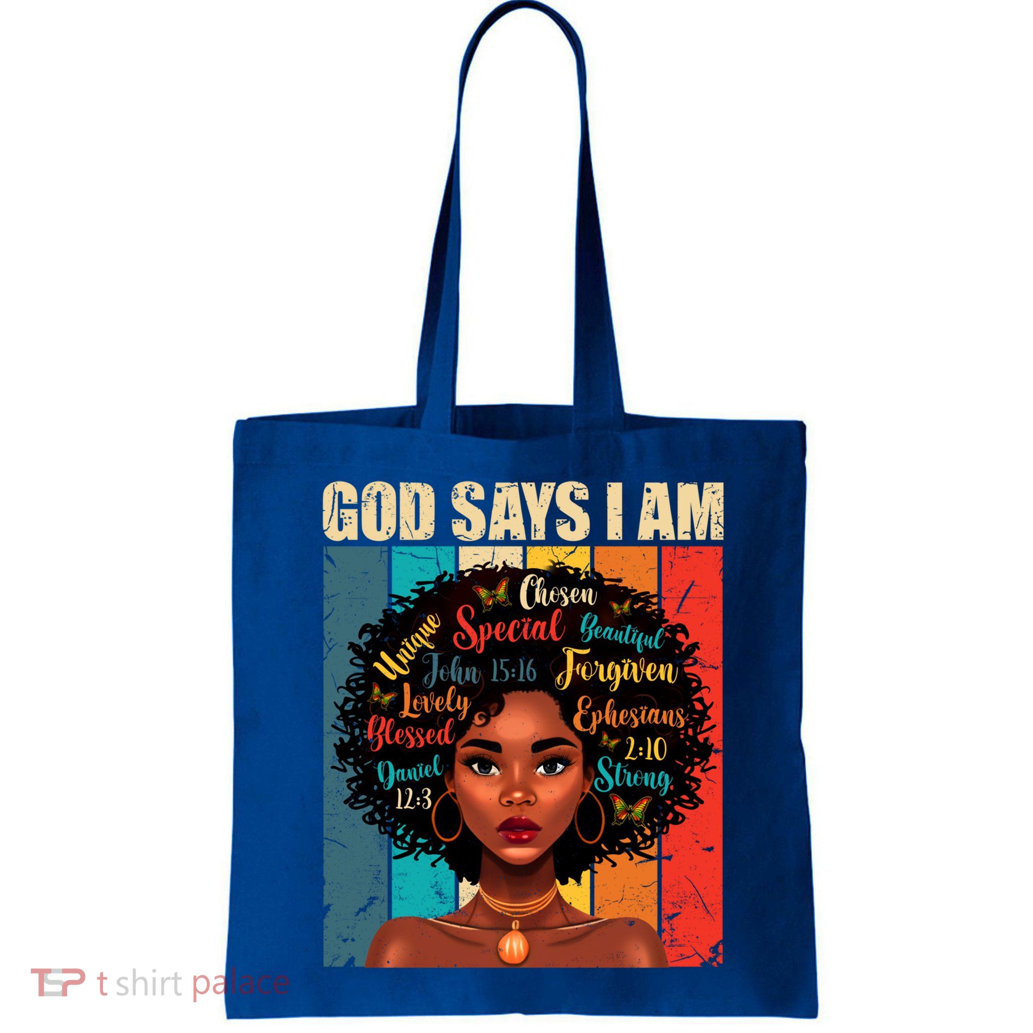 God Says I Am Black History Month Juneteenth African America Cute Gift Bag