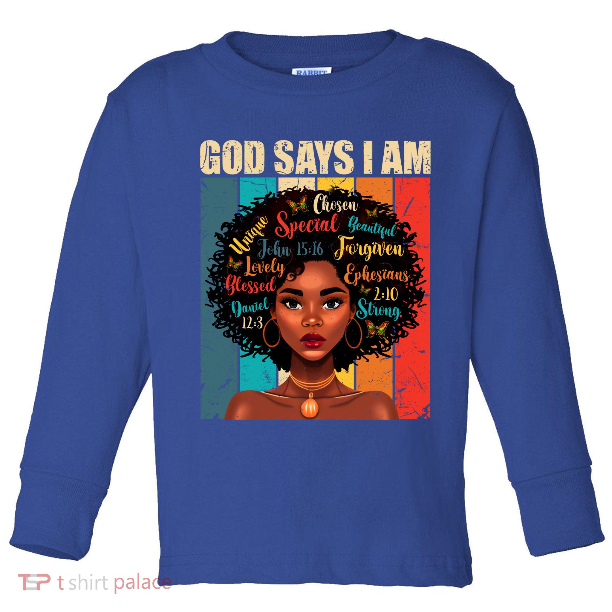 God Says I Am Black History Month Juneteenth African America Cute Gift Toddler Long Sleeve Shirt