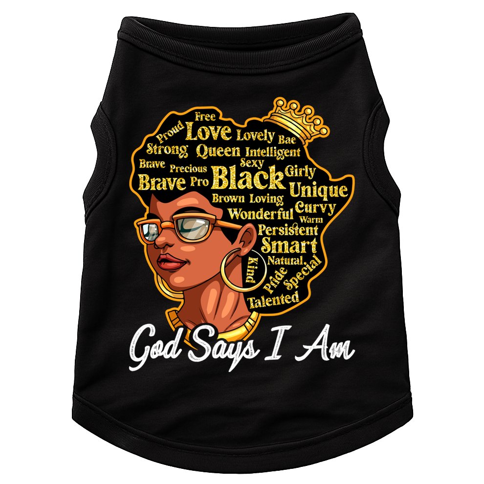 God Says I Am Black History Proud Black Afro Juneteenth Cool Gift Doggie Tank