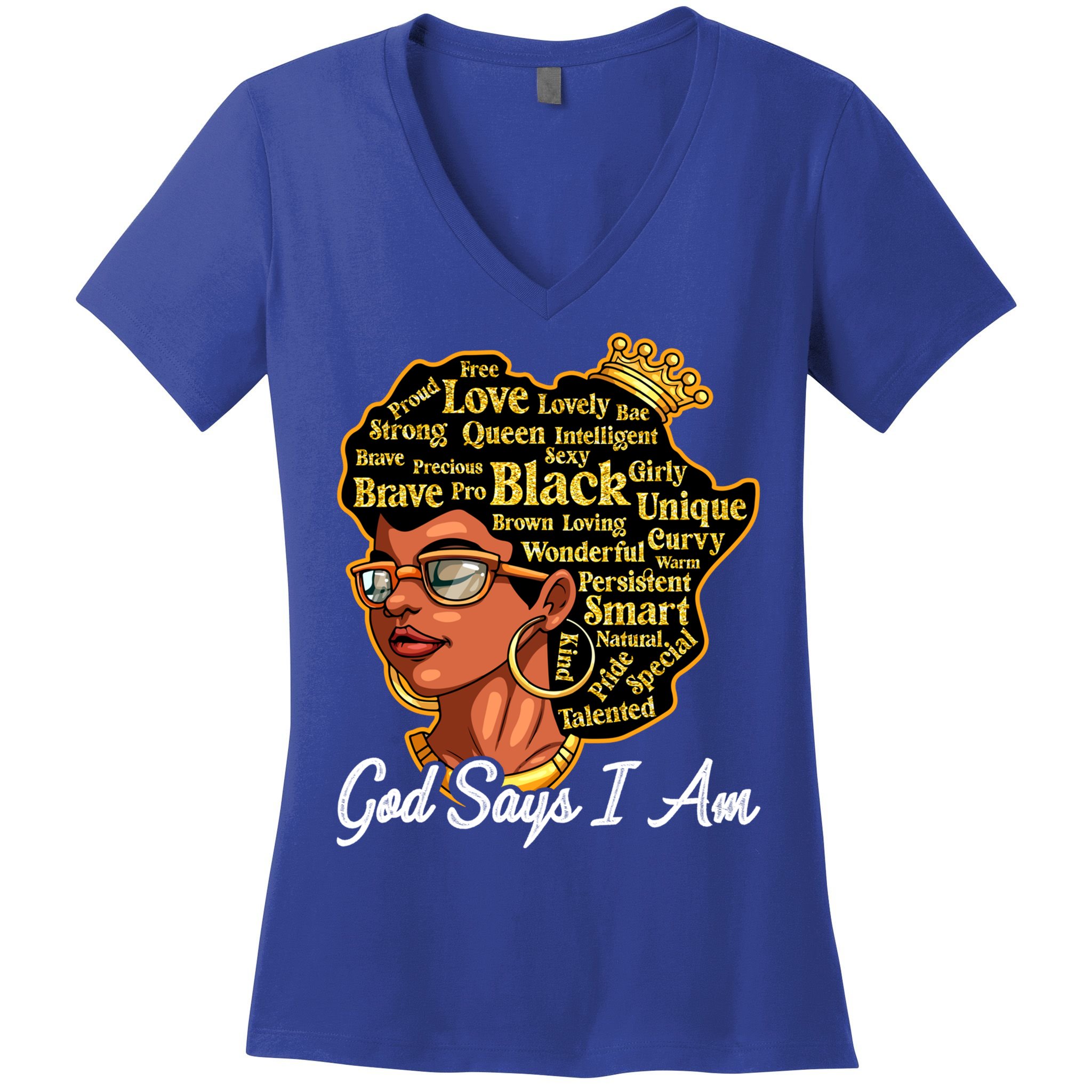 God Says I Am Black History Proud Black Afro Juneteenth Cool Gift Women's V-Neck T-Shirt
