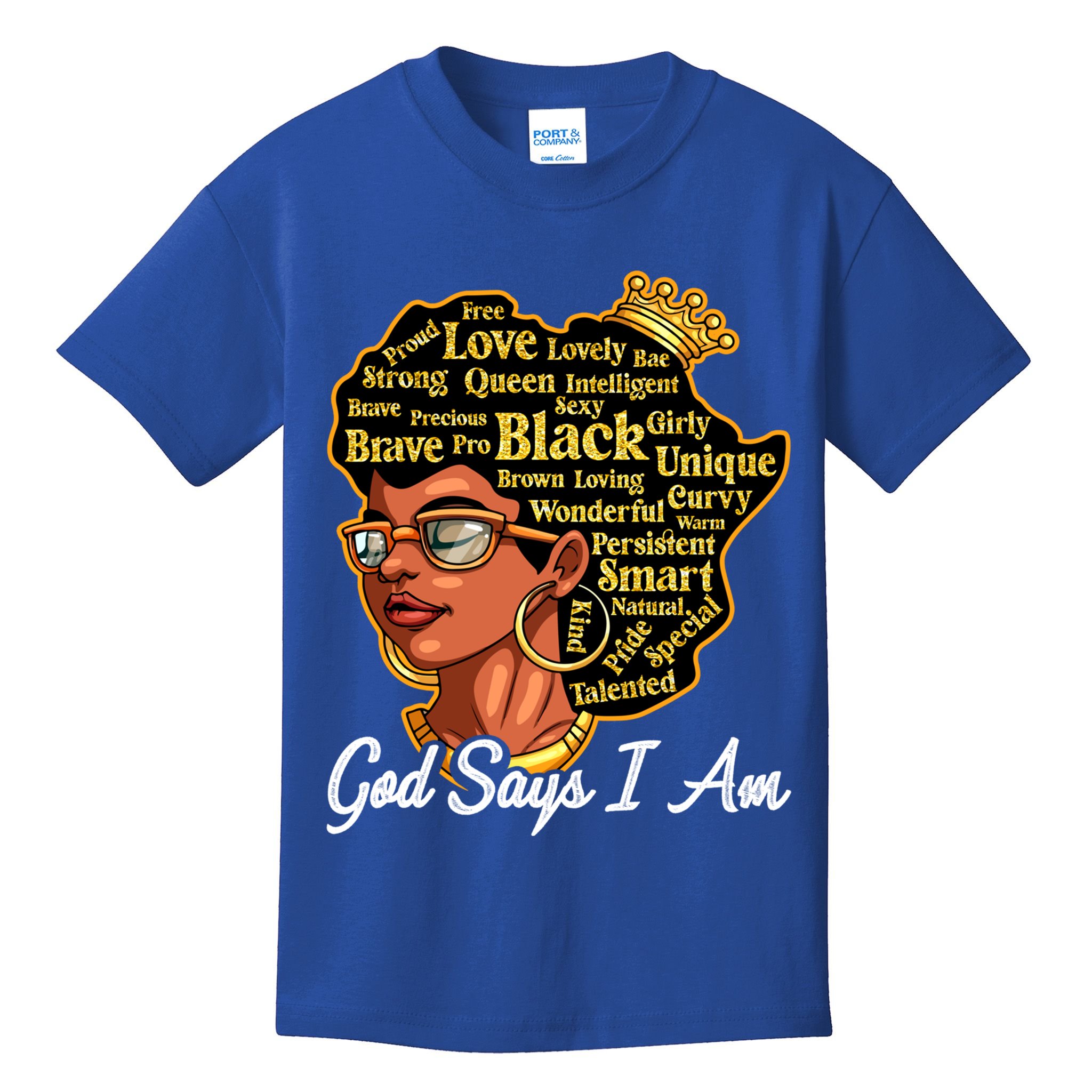 God Says I Am Black History Proud Black Afro Juneteenth Cool Gift Kids T-Shirt