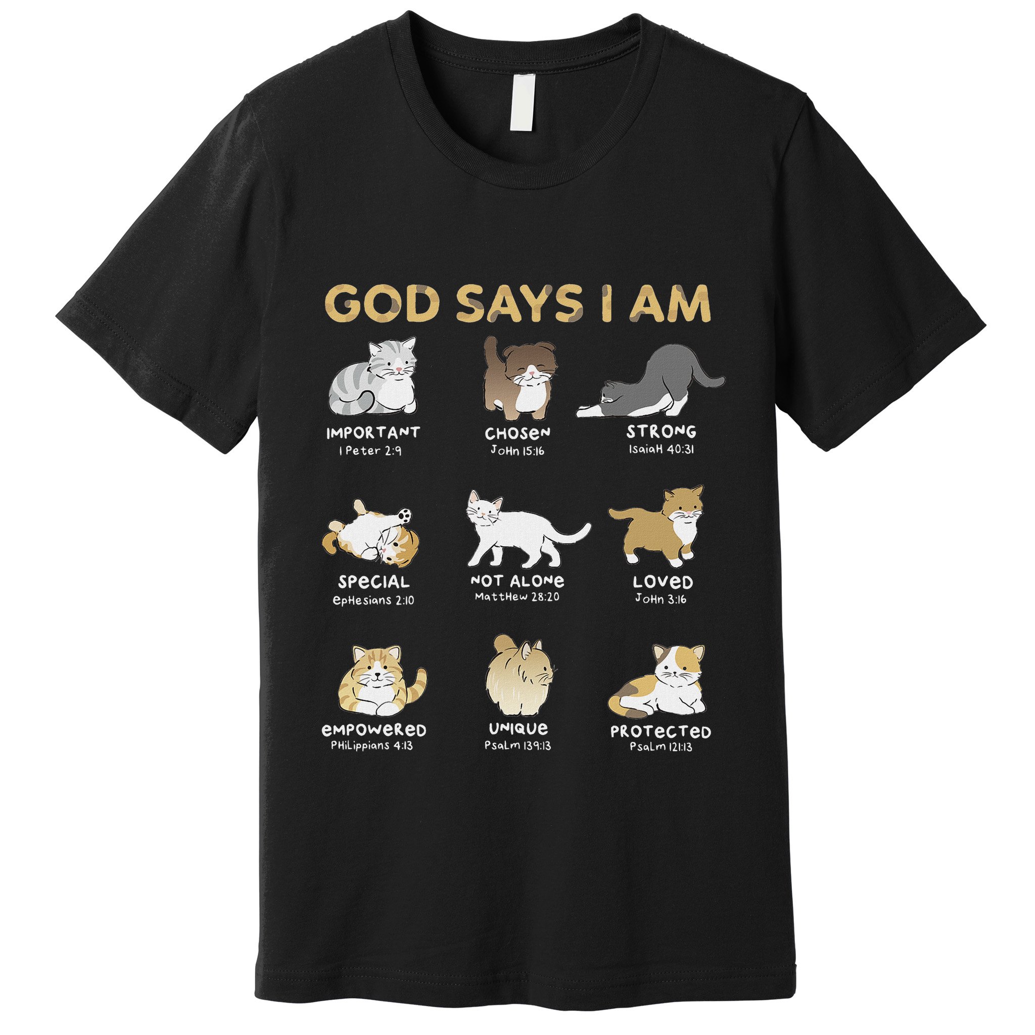 God Says I Am Cat Cute Cats Lover Bible Verse Christian Premium T-Shirt