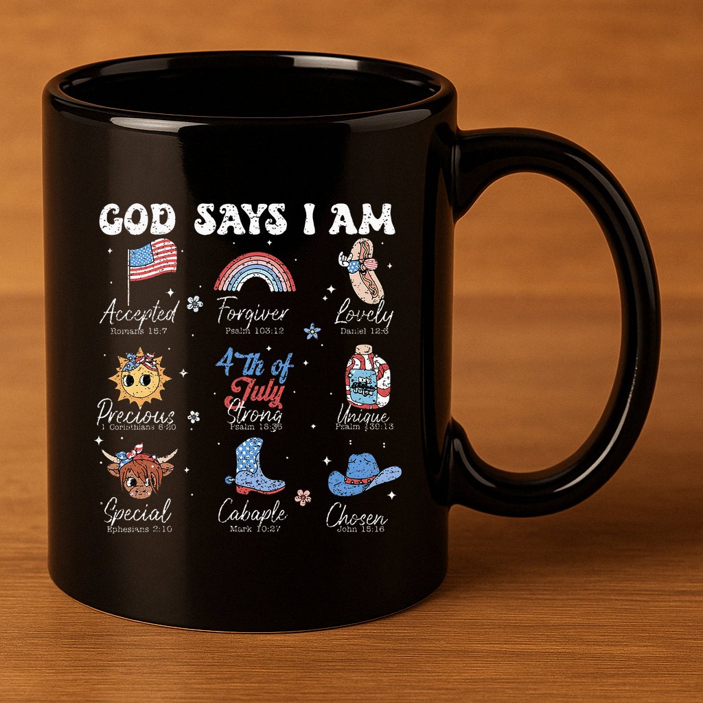 God Says I Am Funny July 4th Bible Verse Christian 11oz C Handle Ceramic Mug