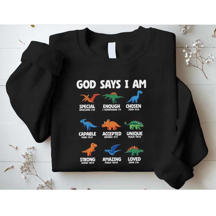 God Says I Am Dinosaur Lover Christian Sweatshirt