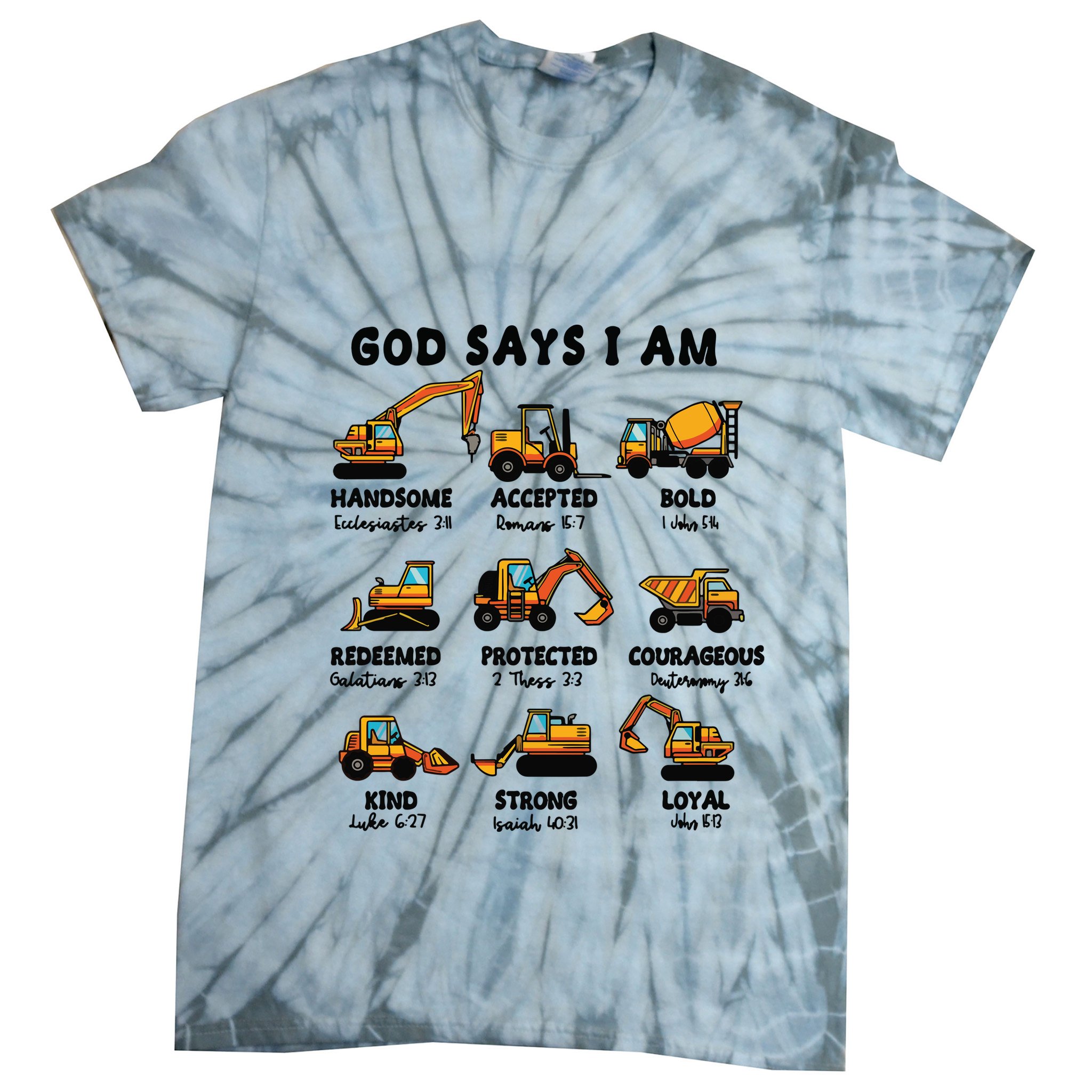 God Says I Am... Construction Trucks Bible Verses Tie-Dye T-Shirt