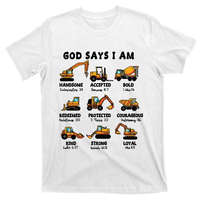 God Says I Am... Construction Trucks Bible Verses T-Shirt