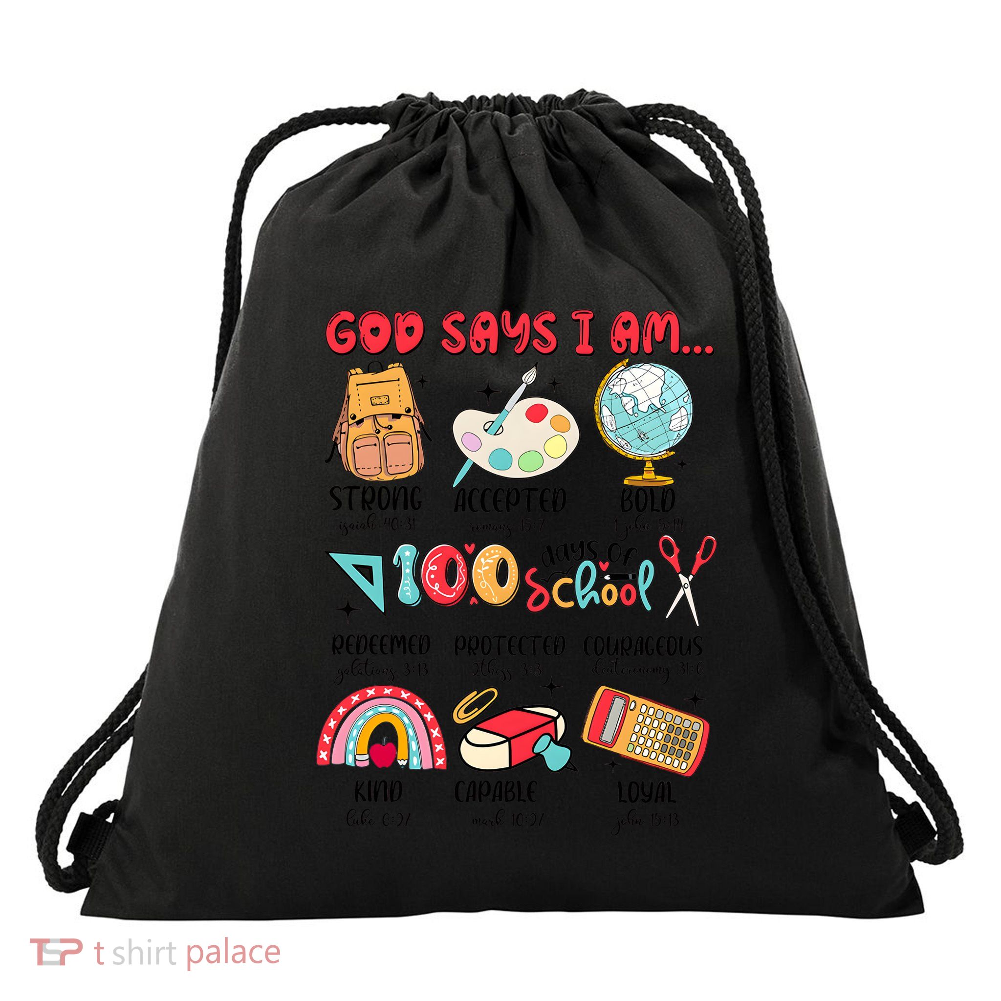 God Says I Am 100 Days Of School Drawstring Bag