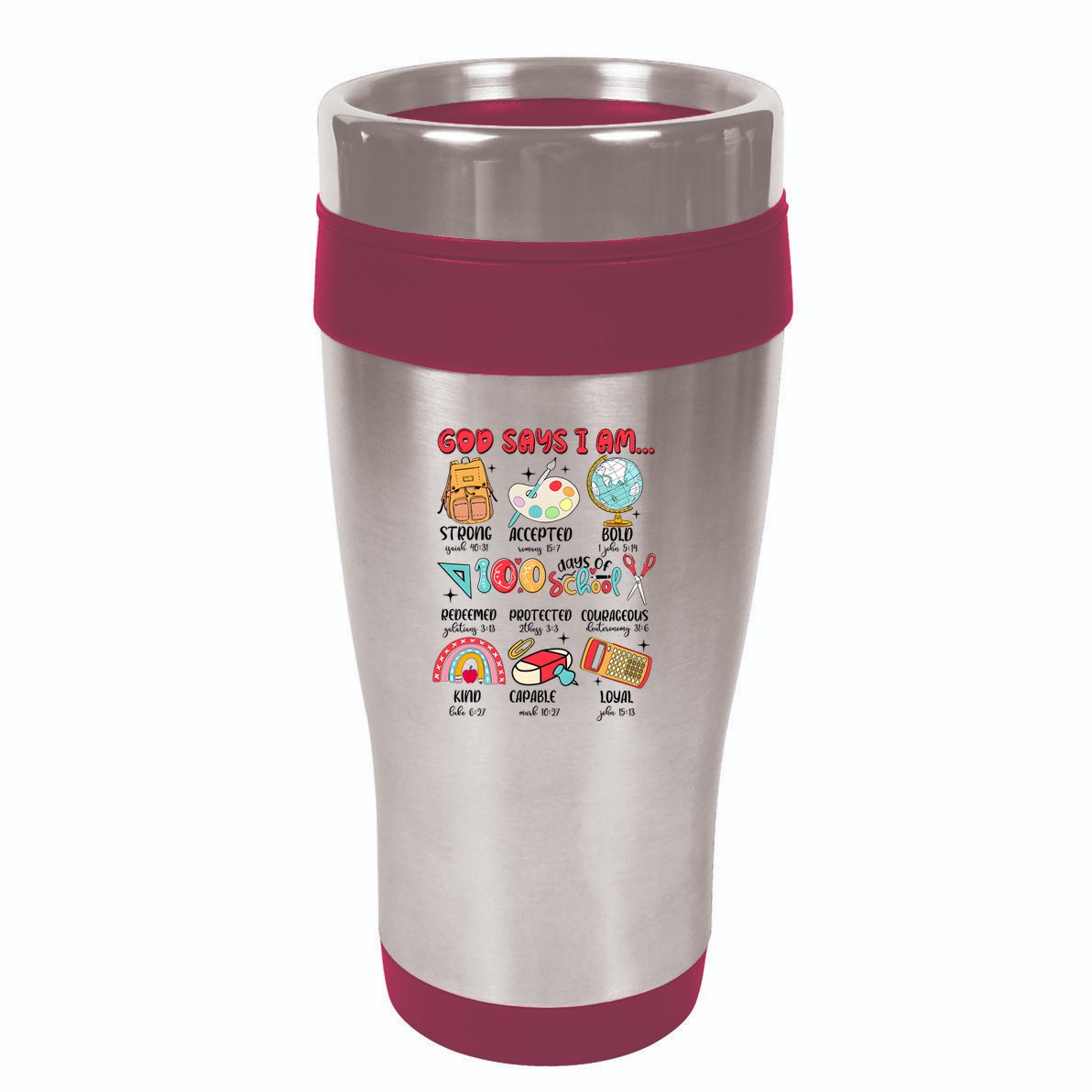 God Says I Am 100 Days Of School 16oz Travel Tumbler