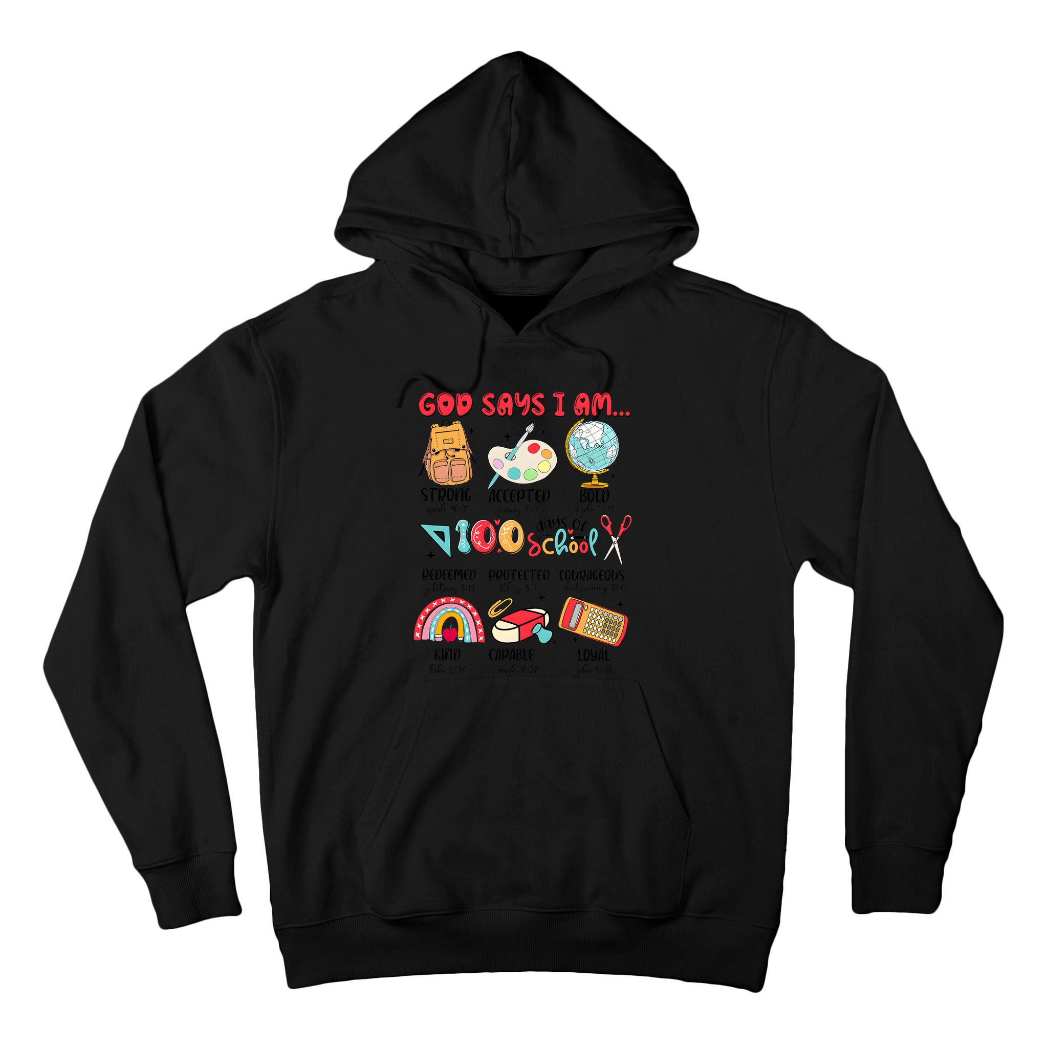 God Says I Am 100 Days Of School Tall Hoodie