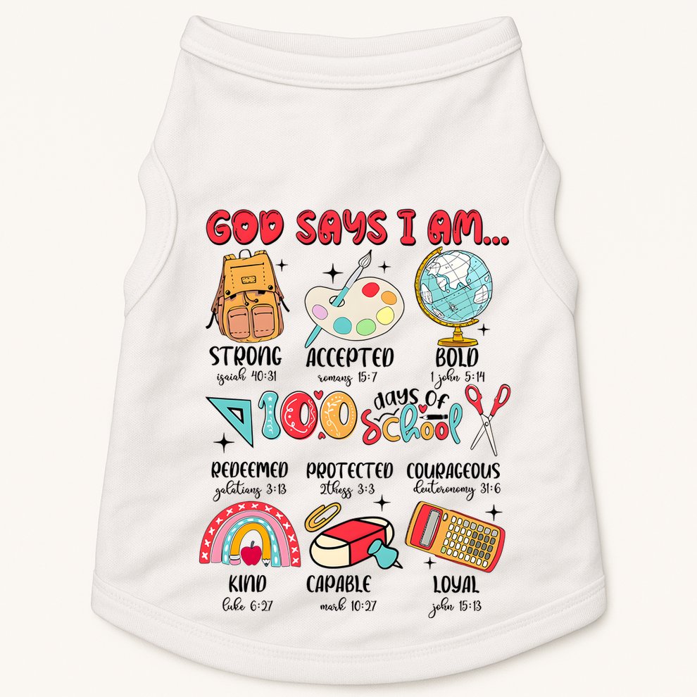 God Says I Am 100 Days Of School Doggie Tank