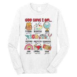 God Says I Am 100 Days Of School Long Sleeve Shirt