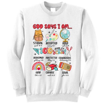 God Says I Am 100 Days Of School Sweatshirt