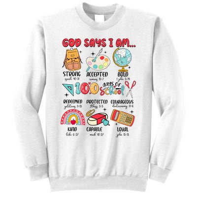 God Says I Am 100 Days Of School Sweatshirt