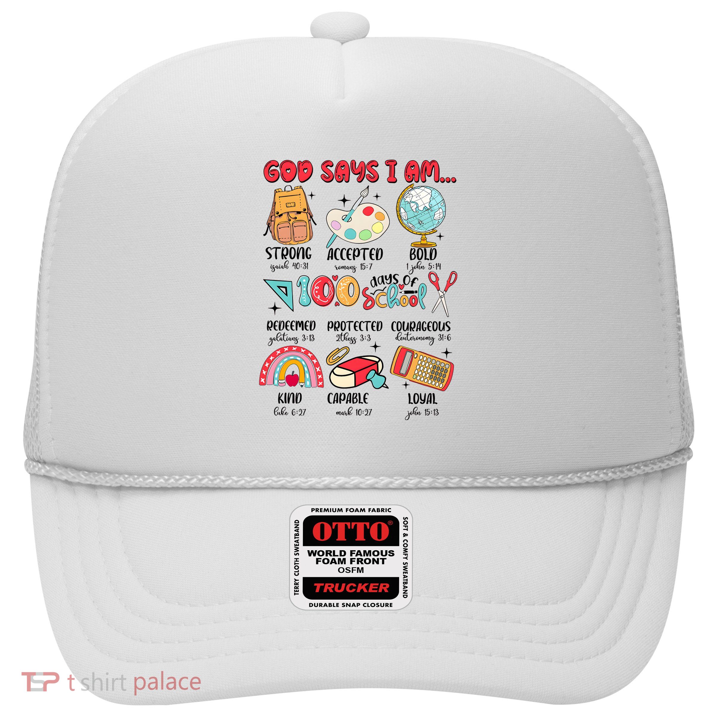 God Says I Am 100 Days Of School Trucker Hat