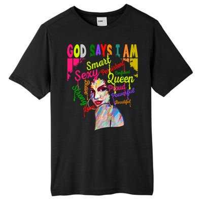 God Says I Am Juneteenth Black Black History Month Blm Funny Gift Tall Fusion ChromaSoft Performance T-Shirt