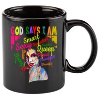 God Says I Am Juneteenth Black Black History Month Blm Funny Gift 11oz C Handle Ceramic Mug