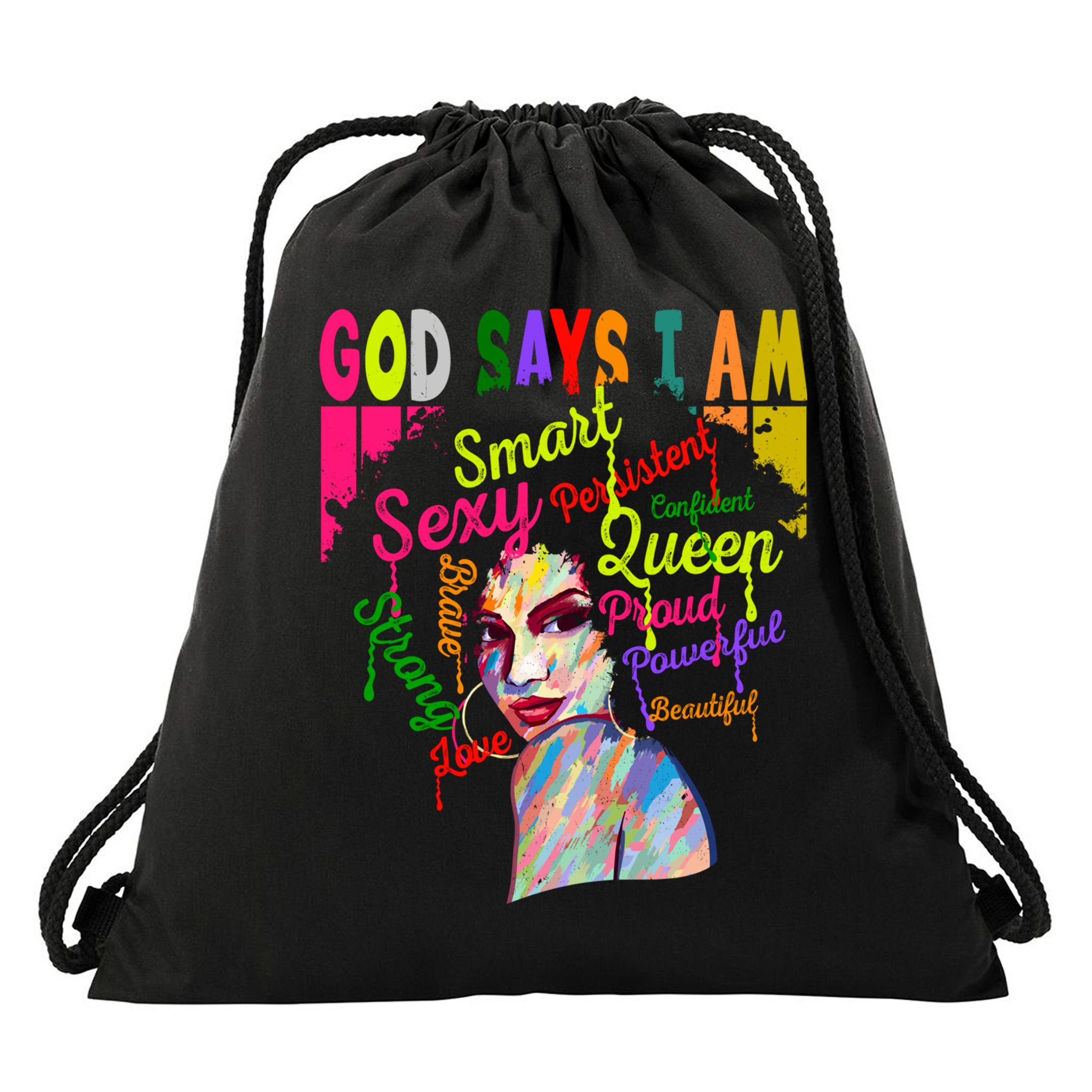 God Says I Am Juneteenth Black Black History Month Blm Funny Gift Drawstring Bag