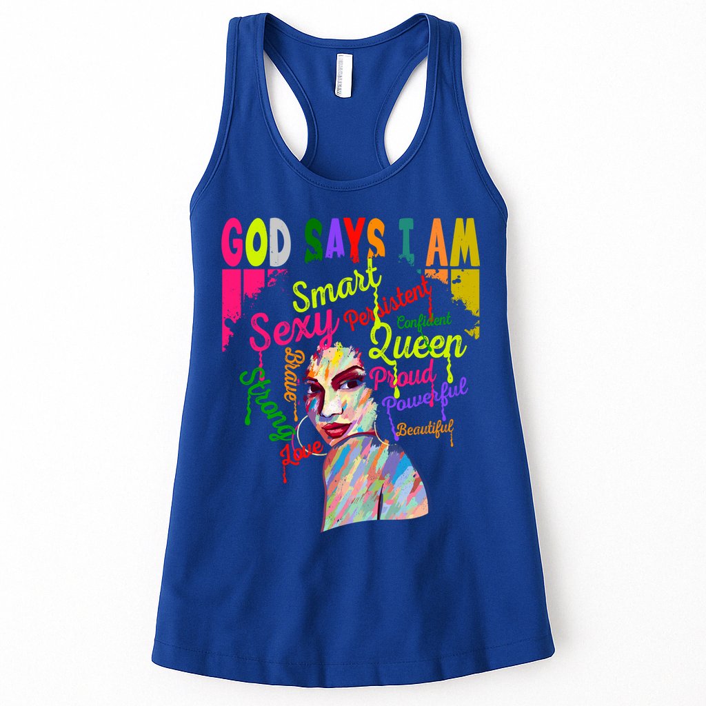 God Says I Am Juneteenth Black Black History Month Blm Funny Gift Womens Tank Top