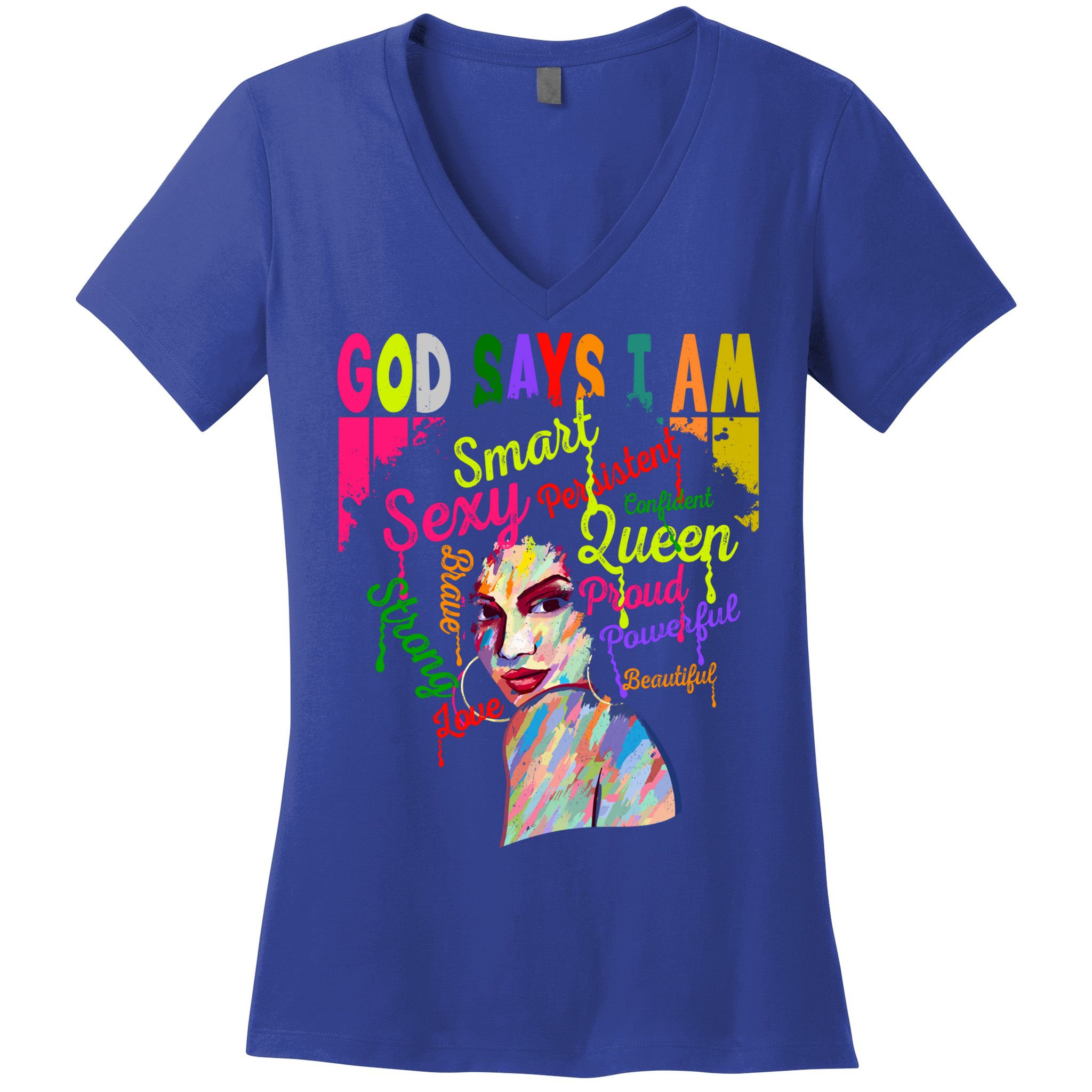God Says I Am Juneteenth Black Black History Month Blm Funny Gift Women's V-Neck T-Shirt