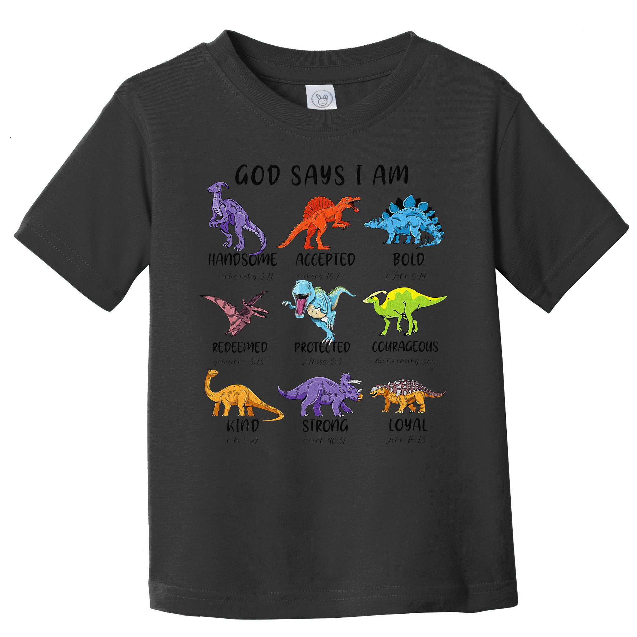God Says I Am Funny Dinosaur Bible Verse Christian Toddler T-Shirt