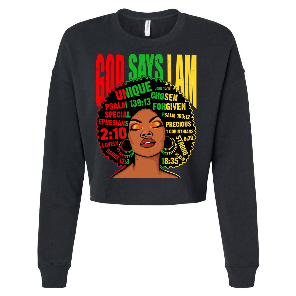 God Says I Am Melanin Black Black History Juneteenth Gift Cropped Pullover Crew