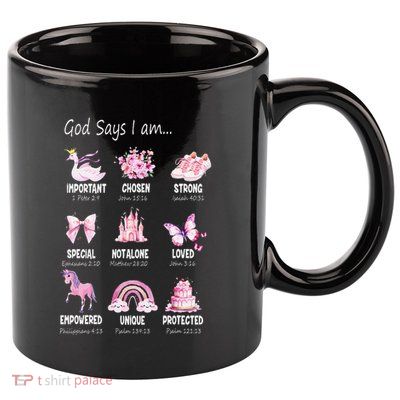 God Says I Am Princess Lovers Bible Christian 11oz C Handle Ceramic Mug