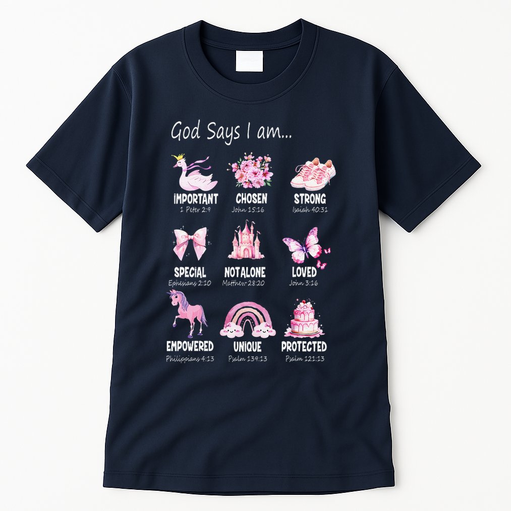 God Says I Am Princess Lovers Bible Christian Tall T-Shirt
