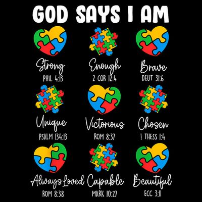 God Says I Am - Autism Awareness Christian Bible Verse T-Shirt
