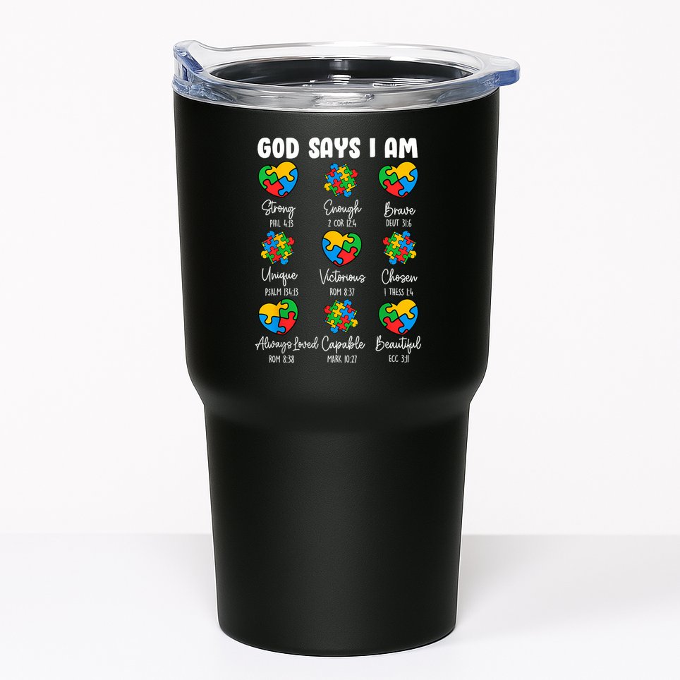 God Says I Am - Autism Awareness Christian Bible Verse Tumbler
