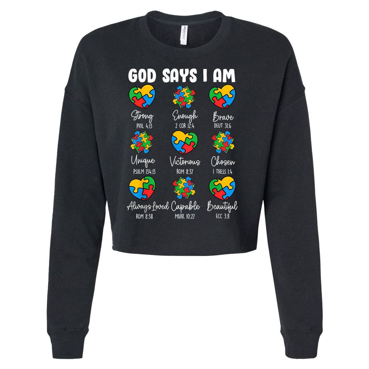 God Says I Am - Autism Awareness Christian Bible Verse Cropped Pullover Crew
