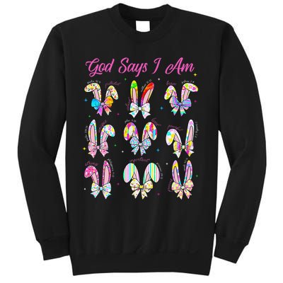 God Says I Am Easter Bunny Rabbit Easter Day Bible Verse Sweatshirt