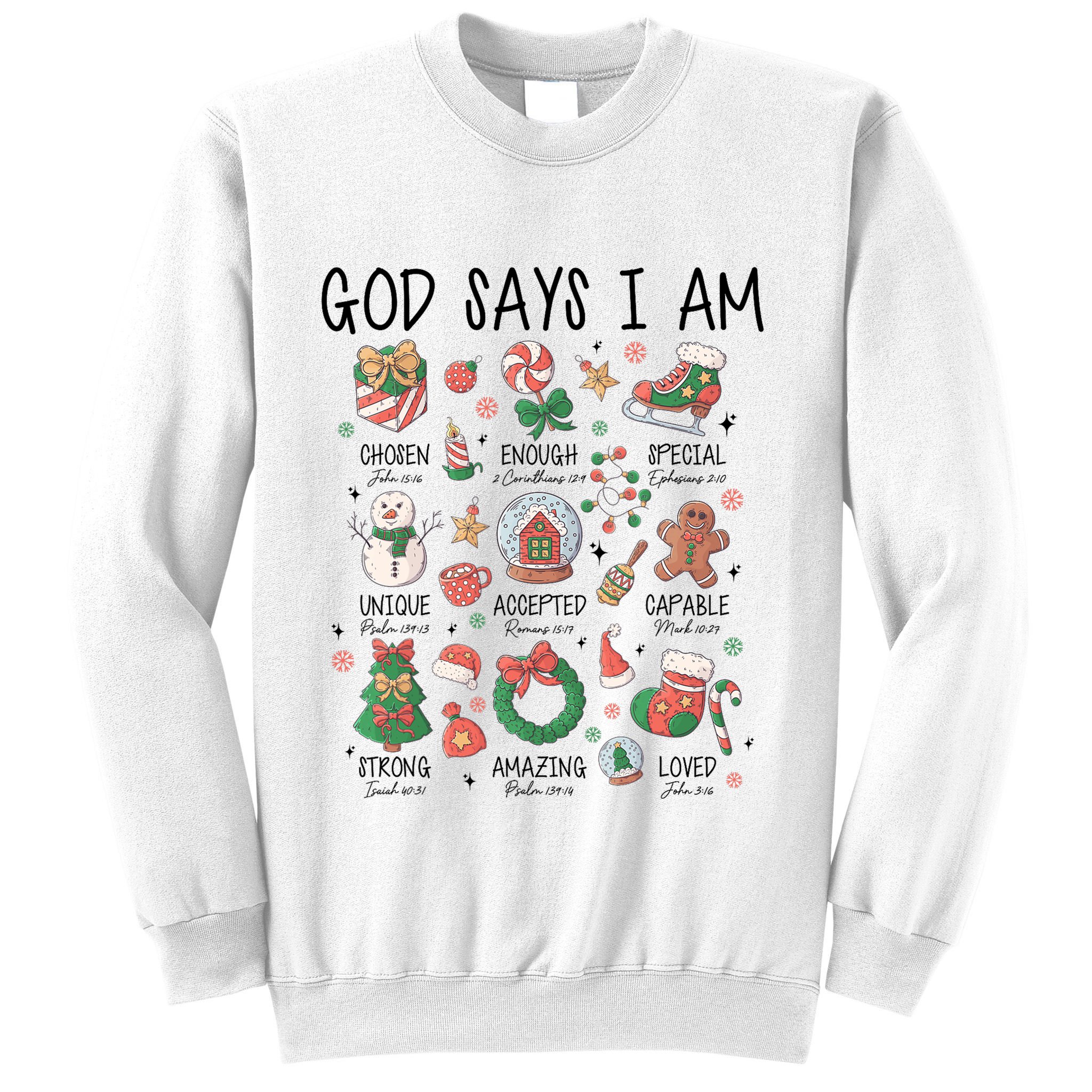 God Says I Am Cute Christmas Xmas Christian Sweatshirt