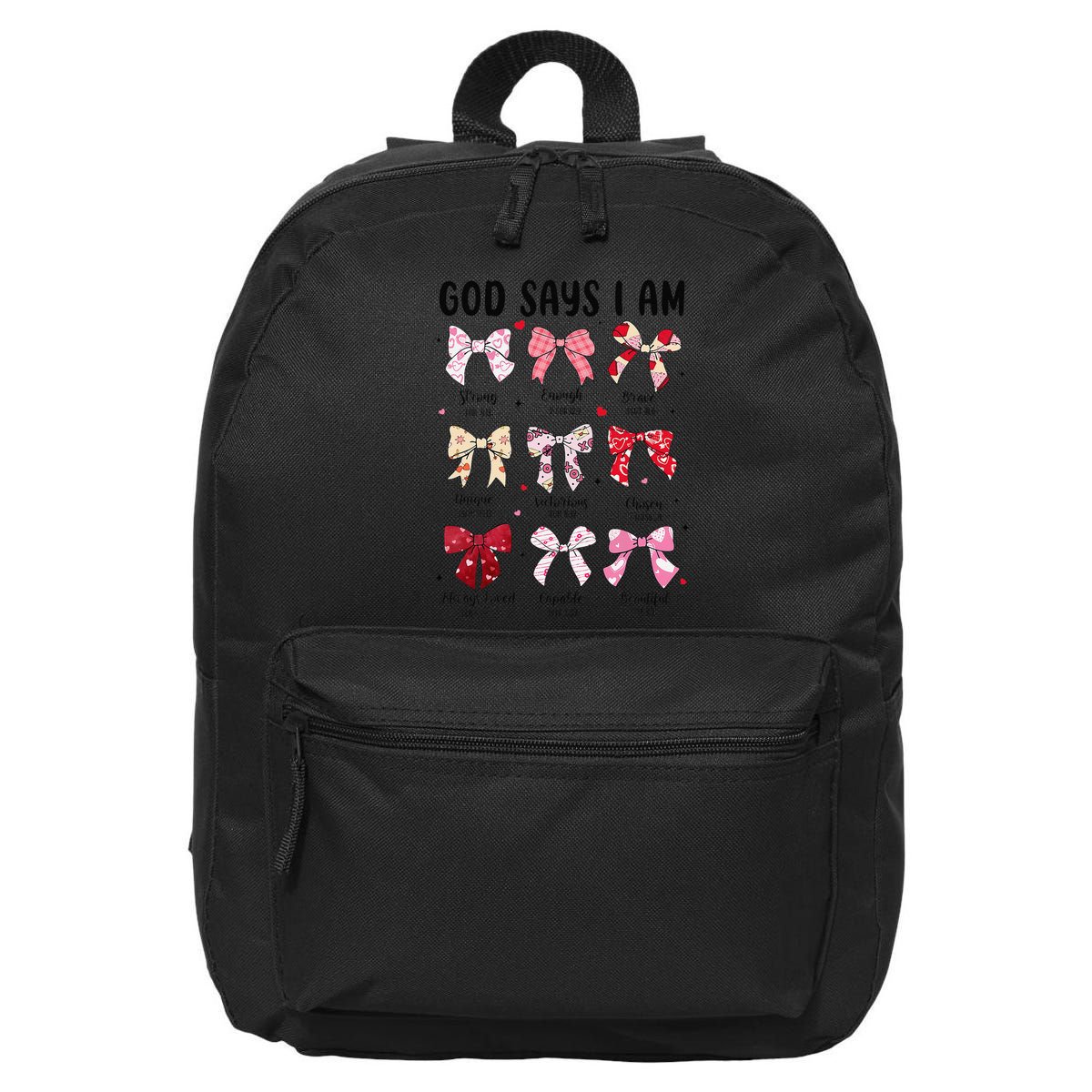 God Says I Am Coquette Bow Valentines Day Christian Women 16 in Basic Backpack