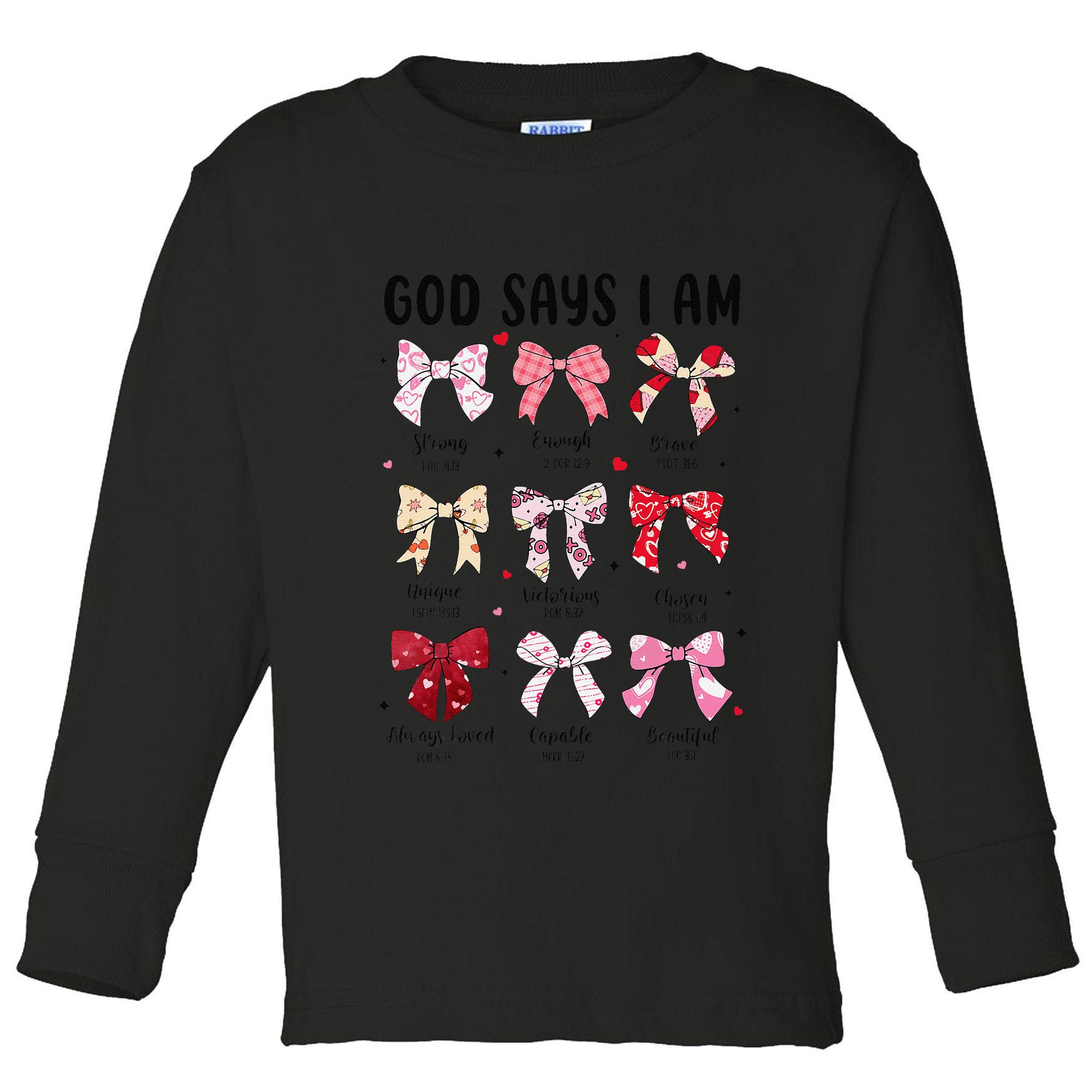 God Says I Am Coquette Bow Valentines Day Christian Women Toddler Long Sleeve Shirt
