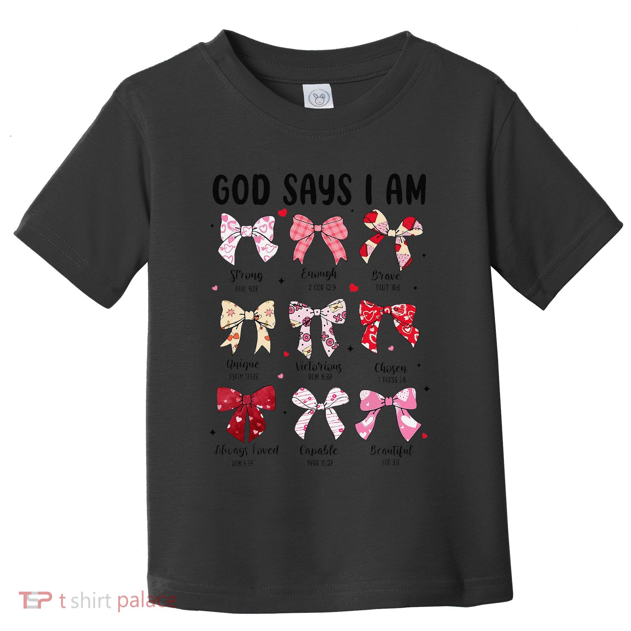 God Says I Am Coquette Bow Valentines Day Christian Women Toddler T-Shirt