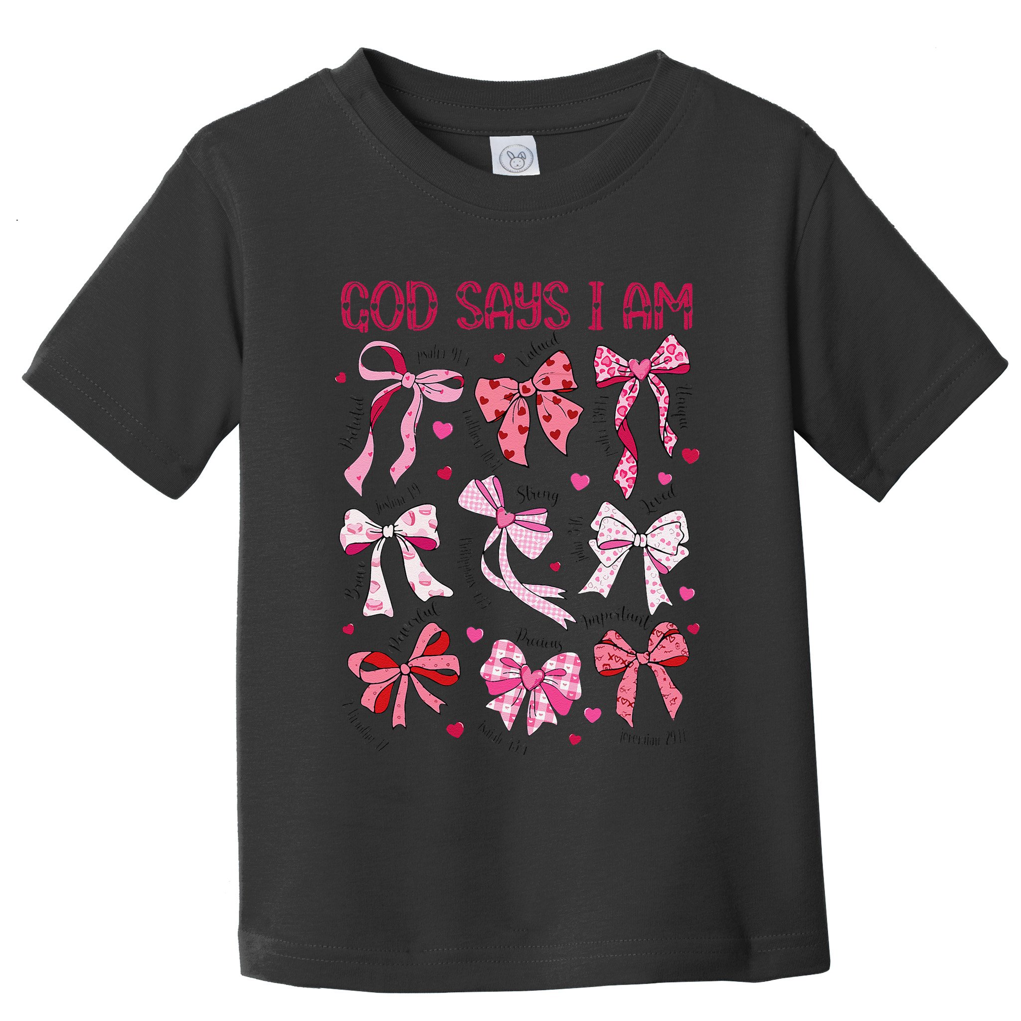 God Says I Am Coquette Bow Valentines Day Christian Women Toddler T-Shirt