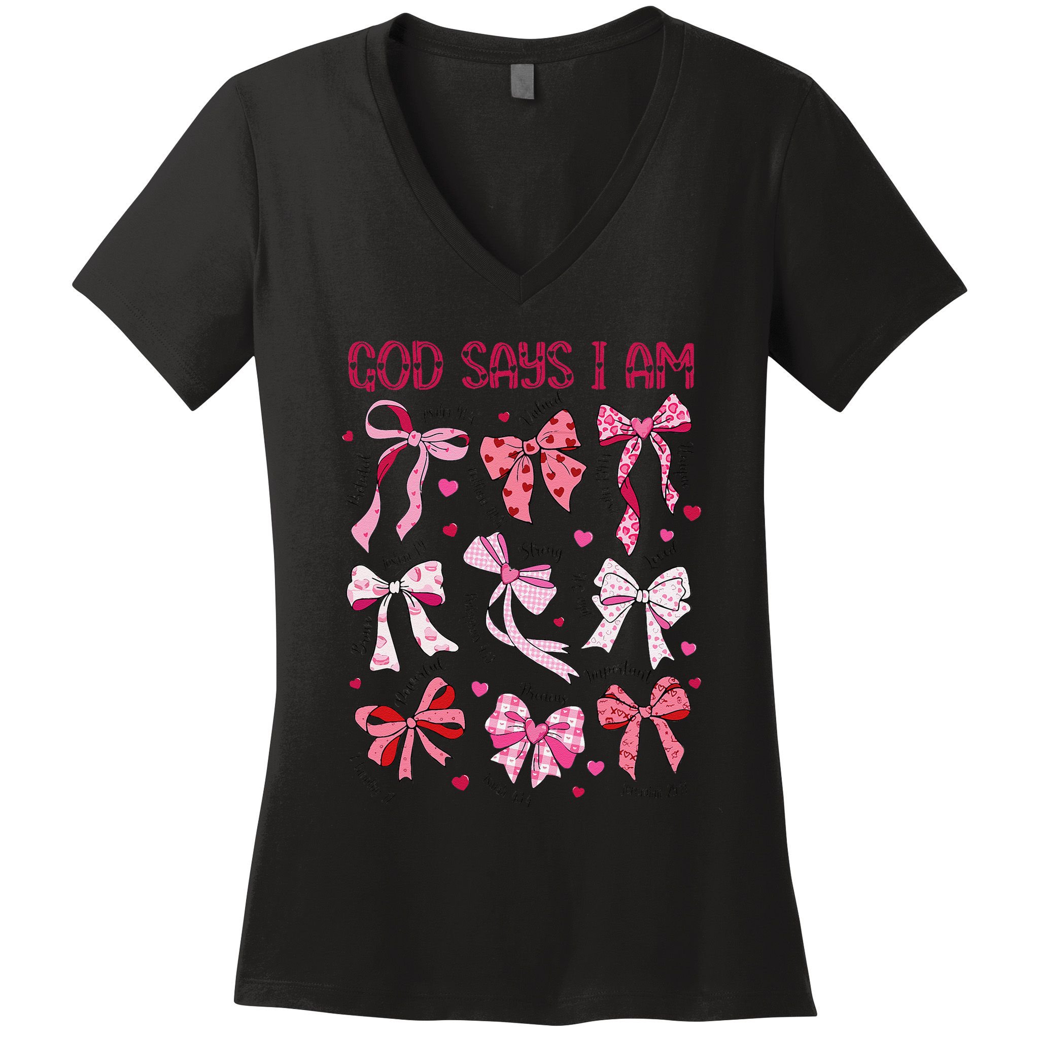 God Says I Am Coquette Bow Valentines Day Christian Women Women's V-Neck T-Shirt