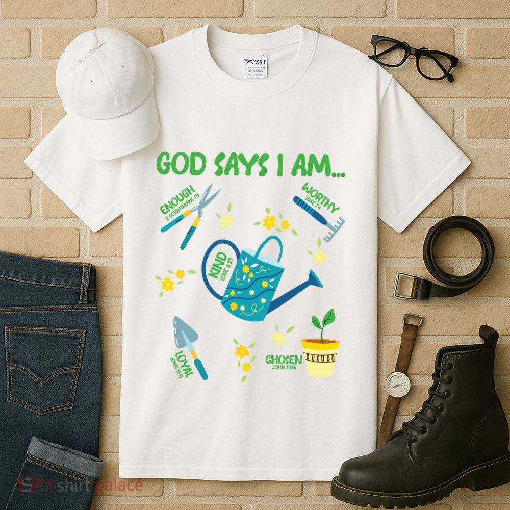 God Says I Am Gardening Lover Women Christian Tall T-Shirt