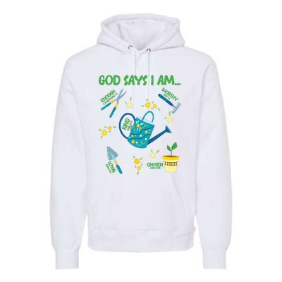 God Says I Am Gardening Lover Women Christian Premium Hoodie