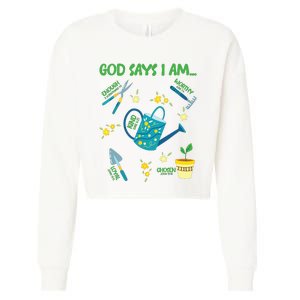 God Says I Am Gardening Lover Women Christian Cropped Pullover Crew