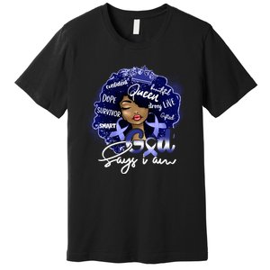 God Say I Am Colon Cancer Premium T-Shirt