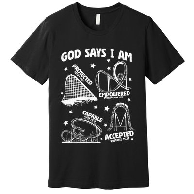 God Says I Am Roller Coaster Lover Christian Premium T-Shirt