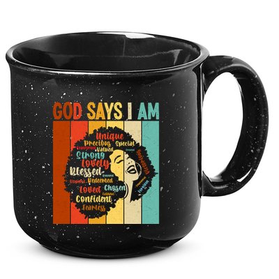 God Says I Am Black Woman Stylish Afro 15oz Campfire Ceramic Mug