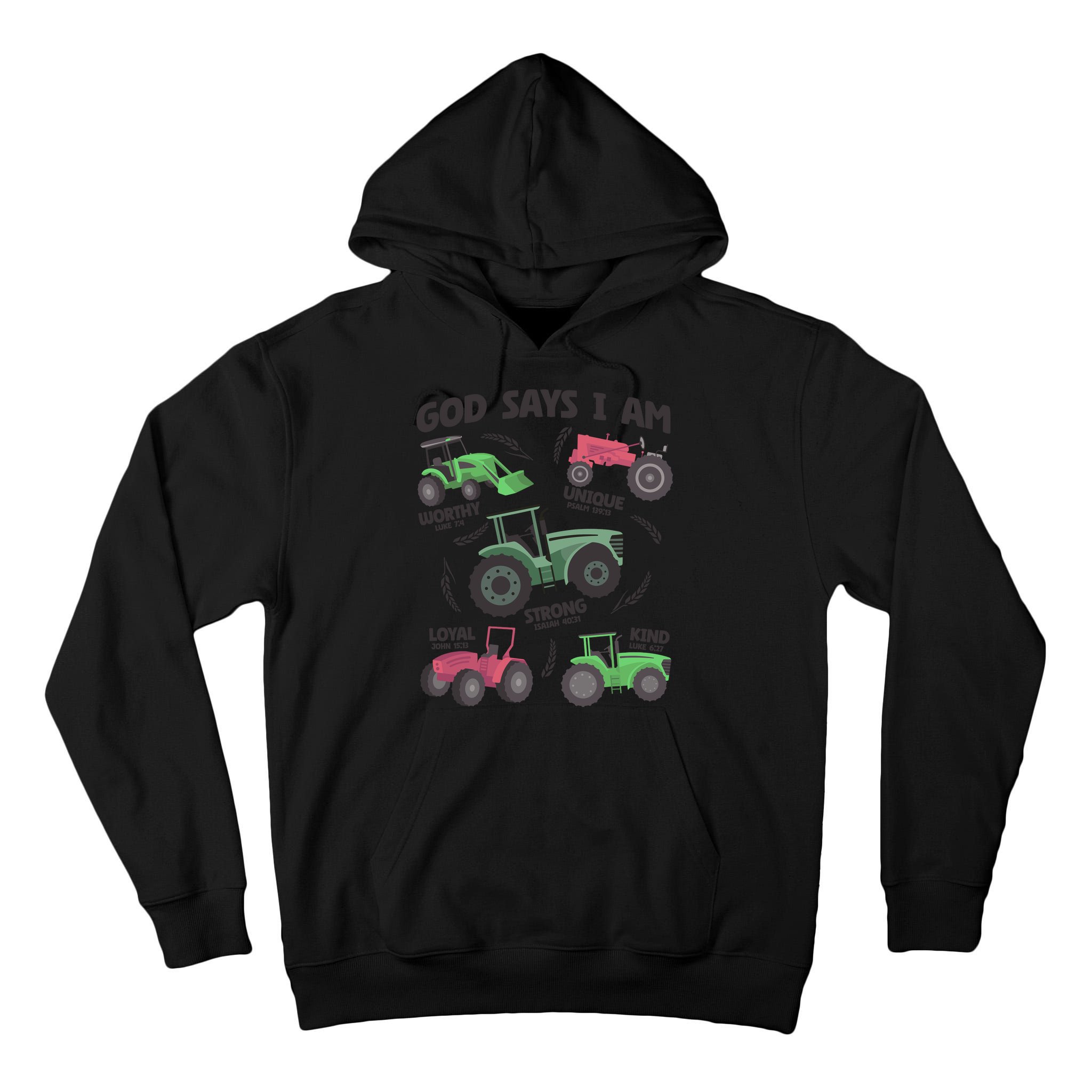 God Says I Am Tractor Lover Christian Tall Hoodie