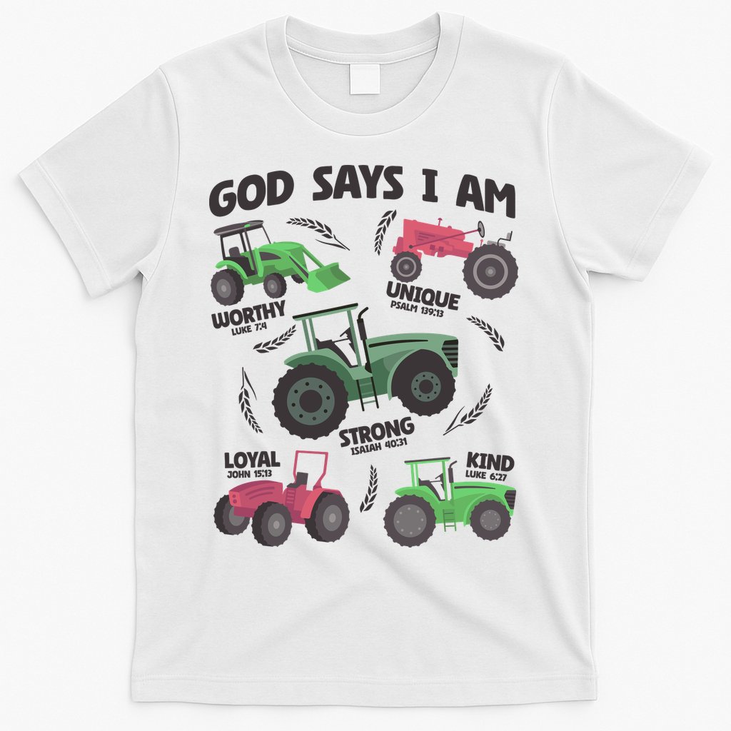 God Says I Am Tractor Lover Christian T-Shirt