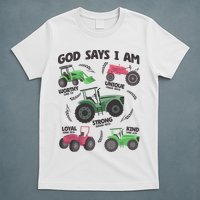 God Says I Am Tractor Lover Christian T-Shirt