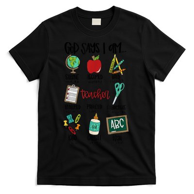 God Says I Am Teacher T-Shirt